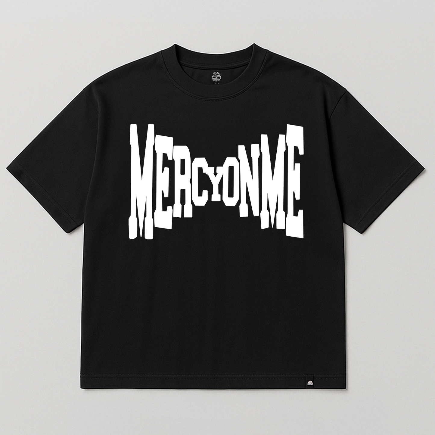 T-SHIRT MERCY ON ME