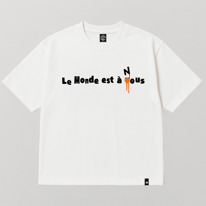 T-SHIRT LE MONDE EST A NOUS