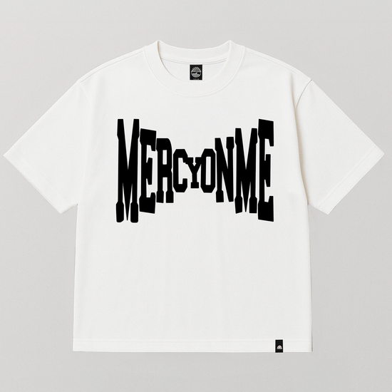 T-SHIRT MERCY ON ME