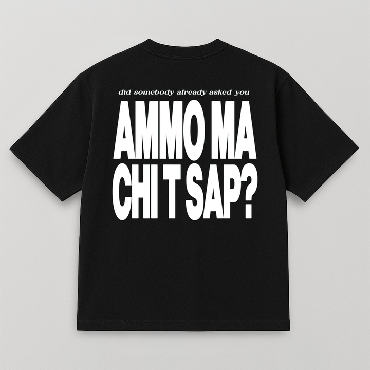 T-SHIRT AMMO" CHI'T'SAP