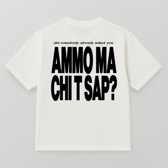 T-SHIRT AMMO" CHI'T'SAP