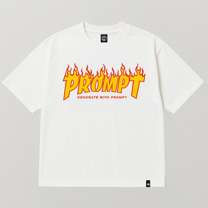 T-SHIRT PROMPTER ON FIRE